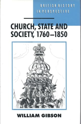 Church, State and Society, 1760-1850 (British History in Perspective)