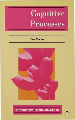 Cognitive Processes Attention, Perception, Memory, Thinking and Language