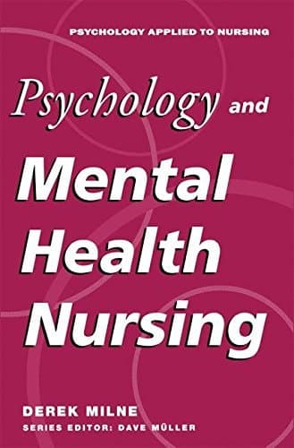 Psychology and Mental Health Nursing A Problem-Solving Approach