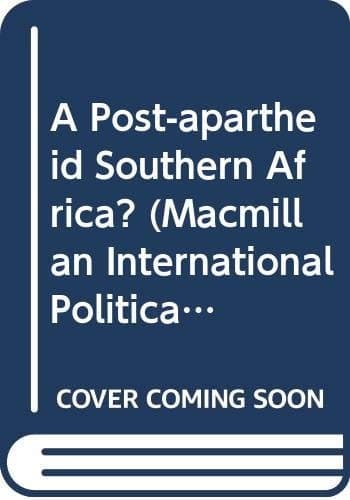 A Post-apartheid Southern Africa?