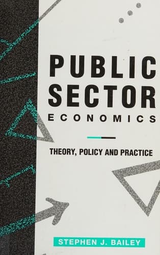 Public Sector Economics Theory, Policy and Practice