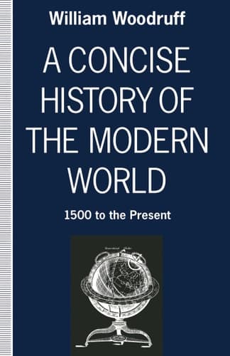 A Concise History of the Modern World 1500 to the Present