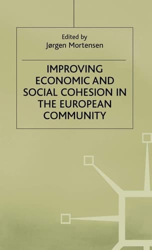 Improving Economic and Social Cohesion in the European Community