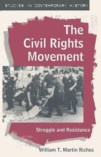 The Civil Rights Movement Struggle and Resistance