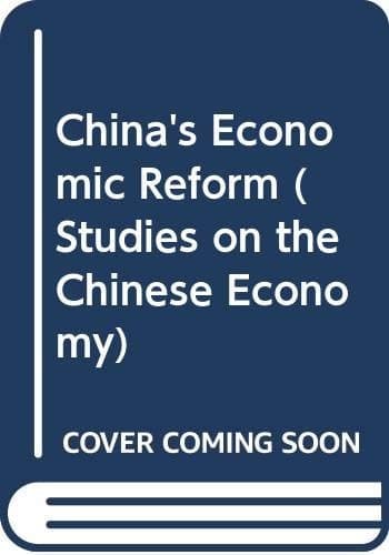 China's Economic Reform (Studies on the Chinese Economy)
