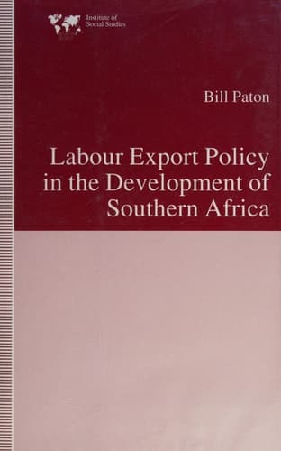 Labour Export Policy in the Development of Southern Africa