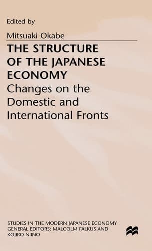 The Structure of the Japanese Economy Changes on the Domestic and International Fronts