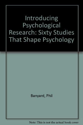 Introducing Psychological Research: Sixty Studies That Shape Psychology