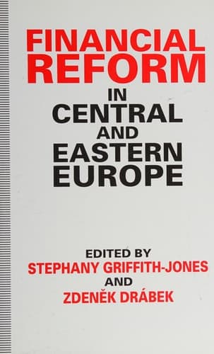 Financial Reform in Central and Eastern Europe