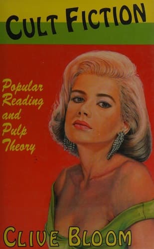 Cult Fiction Popular Reading and Pulp Theory