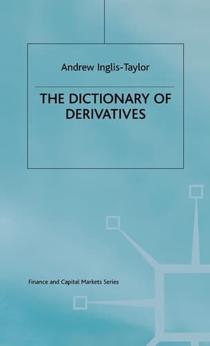 The Dictionary of Derivatives