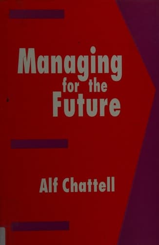 Managing for the Future