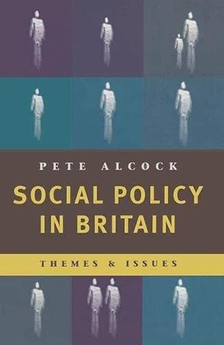 Social Policy in Britain Themes and Issues