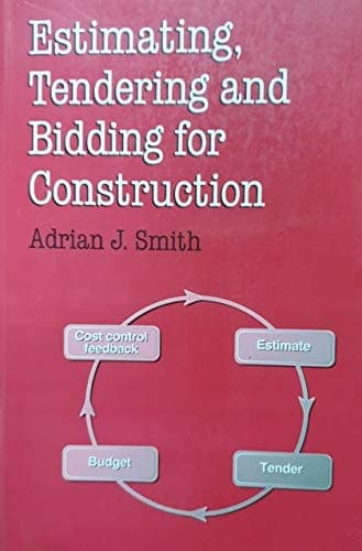Estimating, Tendering and Bidding for Construction Theory and Practice