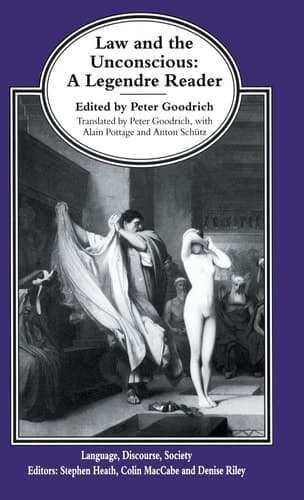 Law and the Unconscious A Legendre Reader