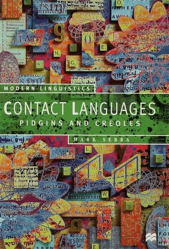 Contact Languages Pidgins and Creoles