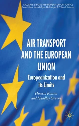 Air Transport and the European Union Europeanization and its Limits