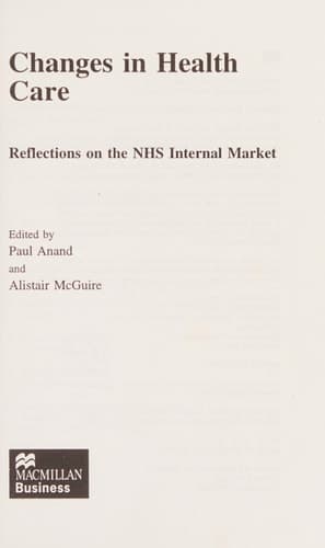 Changes in Health Care Reflections on the NHS Internal Market