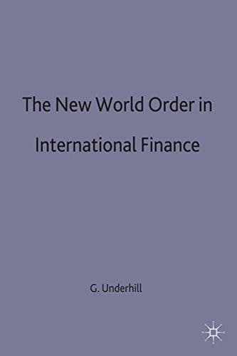 The New World Order in International Finance