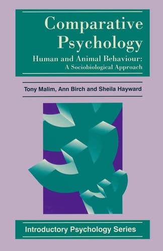 Comparative Psychology Human and Animal Behaviour: A Sociobiological Approach
