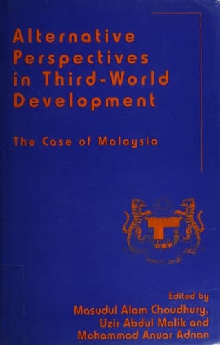 Alternative Perspectives in Third-World Development The Case of Malaysia