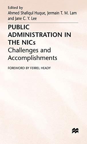 Public Administration in the NICs Challenges and Accomplishments
