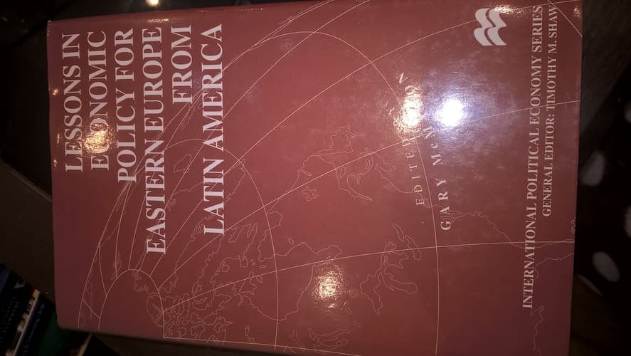 Lessons in Economic Policy for Eastern Europe from Latin America