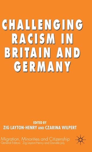 Challenging Racism in Britain and Germany