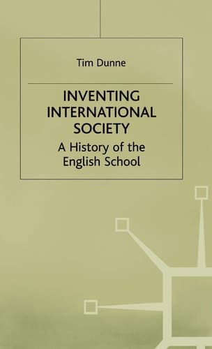 Inventing International Society A History of the English School