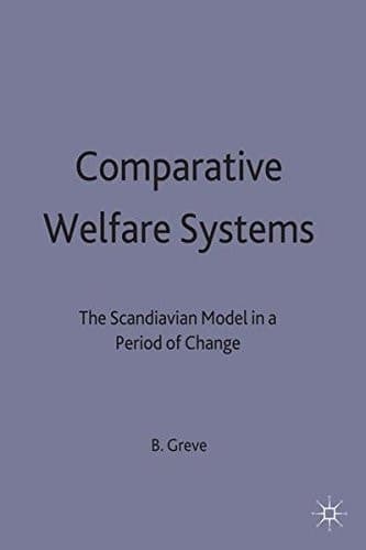 Comparative Welfare Systems The Scandinavian Model in a Period of Change