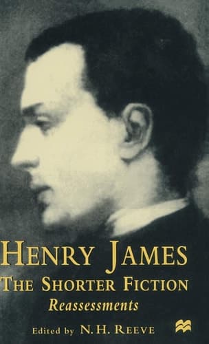 Henry James The Shorter Fiction Reassessments