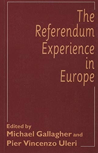 The Referendum Experience in Europe