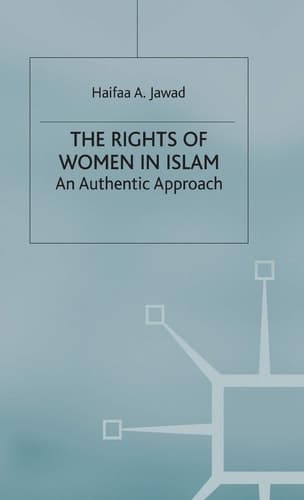 The Rights of Women in Islam An Authentic Approach