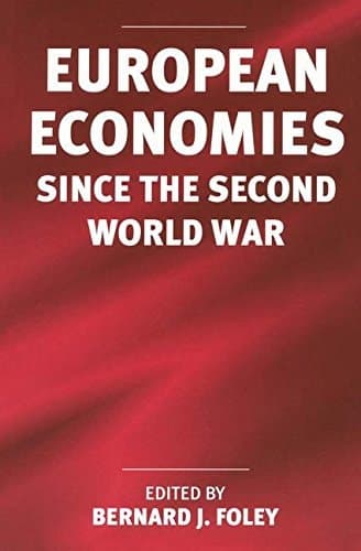European Economies since the Second World War