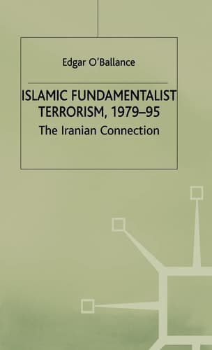 Islamic Fundamentalist Terrorism, 1979-95 The Iranian Connection
