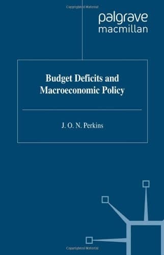 Budget Deficits and Macroeconomic Policy