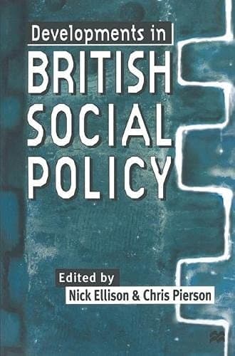 Developments in British Social Policy
