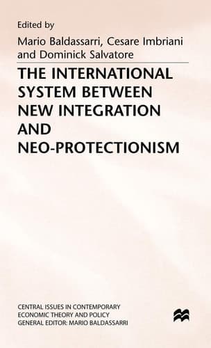 The International System between New Integration and Neo-Protectionism