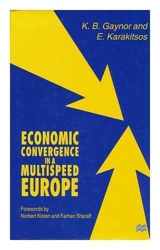 Economic Convergence in a Multispeed Europe