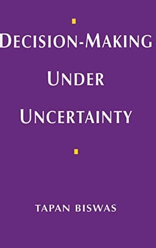 Decision-Making Under Uncertainty