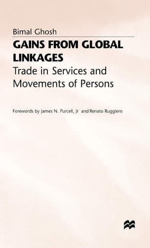 Gains from Global Linkages Trade in Services and Movements of Persons