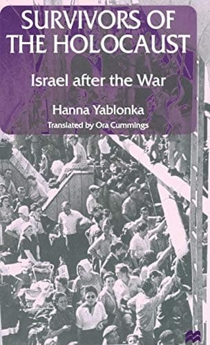 Survivors of the Holocaust Israel after the War
