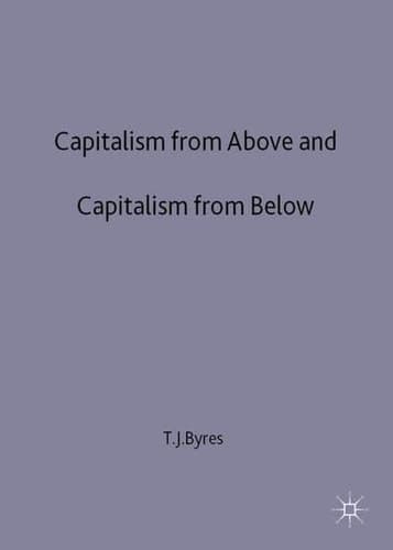 Capitalism from Above and Capitalism from Below An Essay in Comparative Political Economy