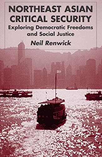 Northeast Asian Critical Security Essays in Non-Traditional Security