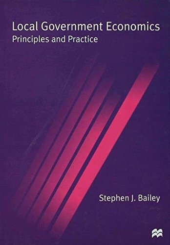 Local Government Economics Principles and Practice