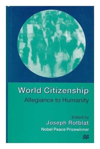 World Citizenship Allegiance to Humanity
