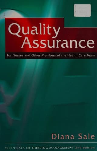 Quality Assurance For Nurses and Other Members of the Health Care Team
