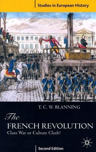 The French Revolution Class War or Culture Clash?