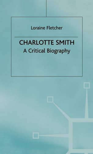 Charlotte Smith A Critical Biography