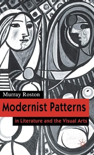 Modernist Patterns in Literature and the Visual Arts